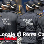 Polizia locale di Roma: i Guardiani della Capitale verso il Giubileo 2025