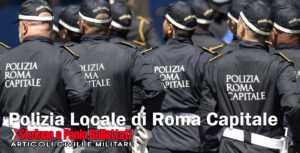 Scopri di più sull'articolo Polizia locale di Roma: i Guardiani della Capitale verso il Giubileo 2025